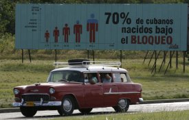  O bloqueio imposto a Cuba é «criminoso, ilegal e ilegítimo»