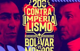 Lançada campanha «200 anos contra o imperialismo: Bolívar vs. Monroe»