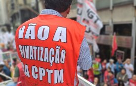 Trabalhadores contra privatização dos serviços públicos no estado de São Paulo