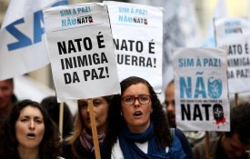Enquanto as notícias de guerra nos atropelam, vamos à rua gritar «Paz sim, NATO não!»