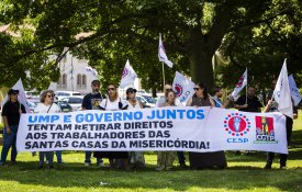 Trabalhadores das Misericórdias param a 8 de Agosto