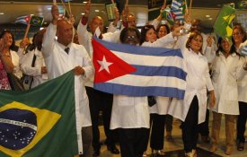 O Brasil comprovou a solidariedade e a competência dos médicos cubanos